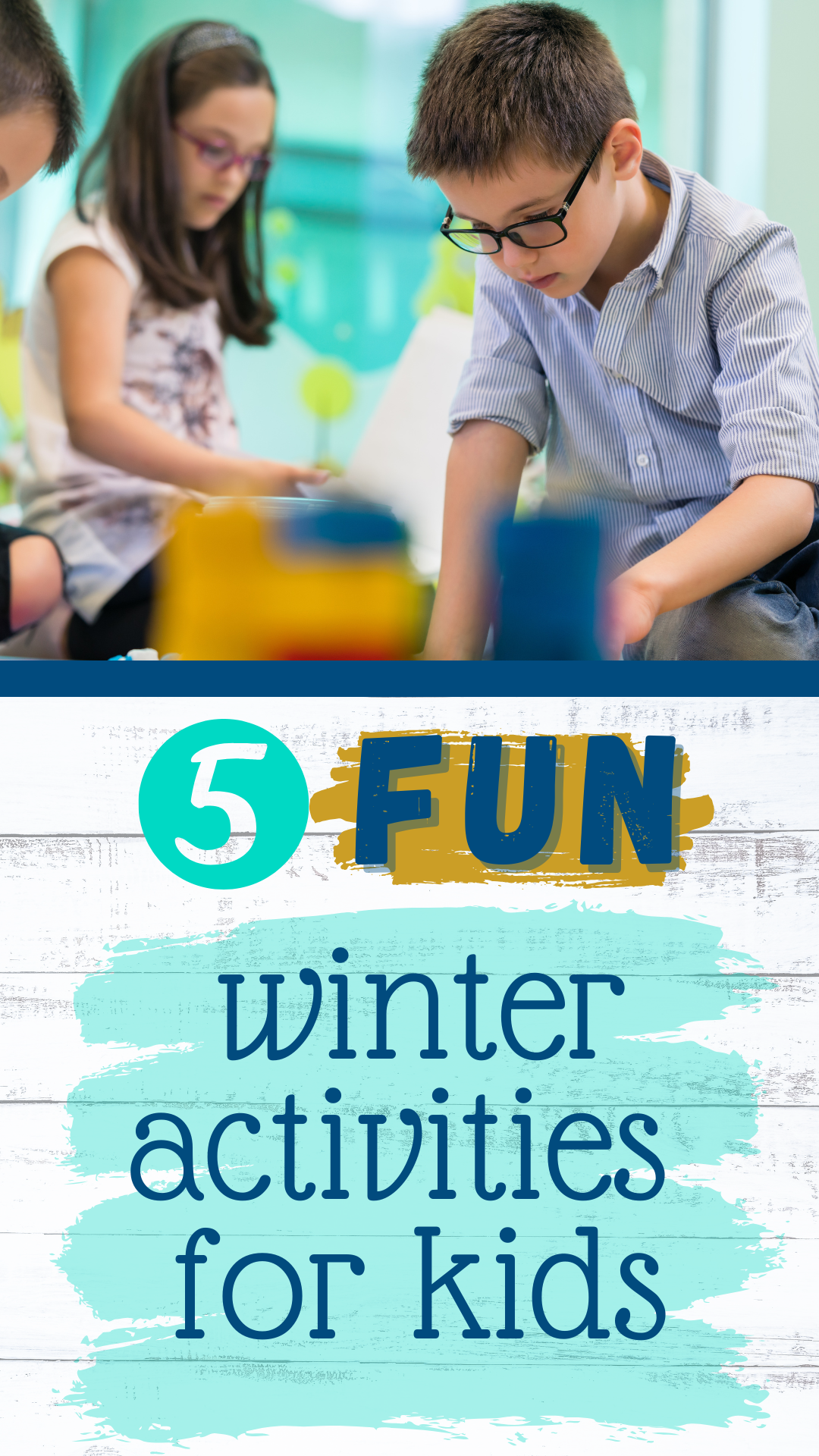 5 Winter Indoor Learning Activities for Toddlers