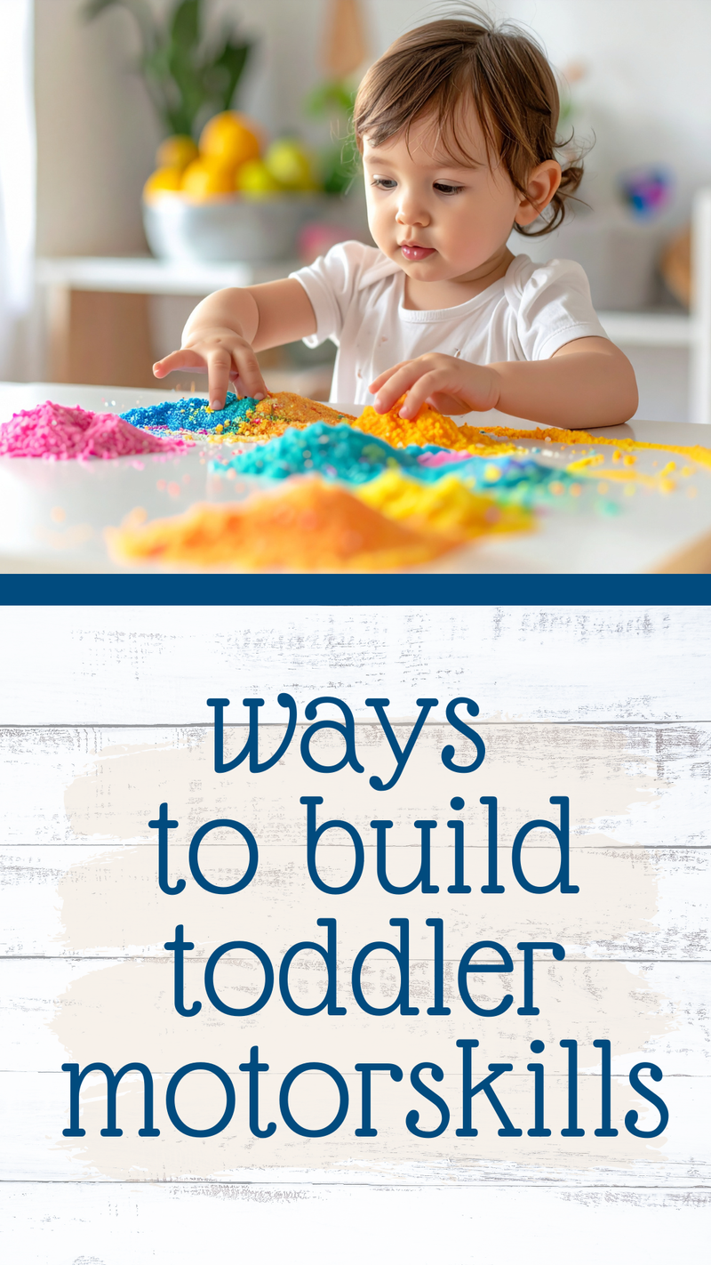 Simple Ways to Build Toddler Motor Skills Through Play