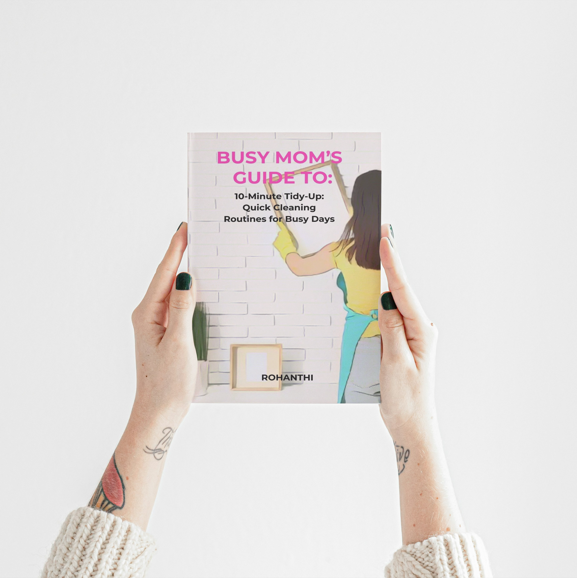 10-Minute Tidy-Up for Busy Moms – Fast & Simple Cleaning Hacks book cover 2