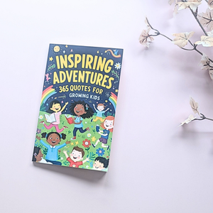 Inspiring Adventures: 365 Uplifting Quotes for Growing Kids
