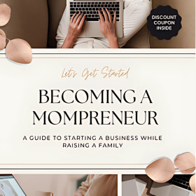 Free Ebook - Becoming a Mompreneur